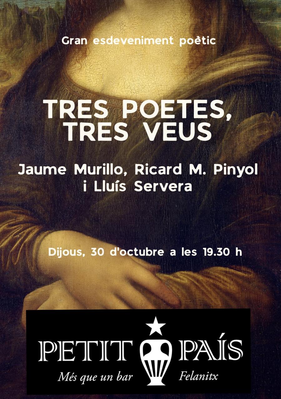 Tres poetes, tres veus al Petit País de Felanitx