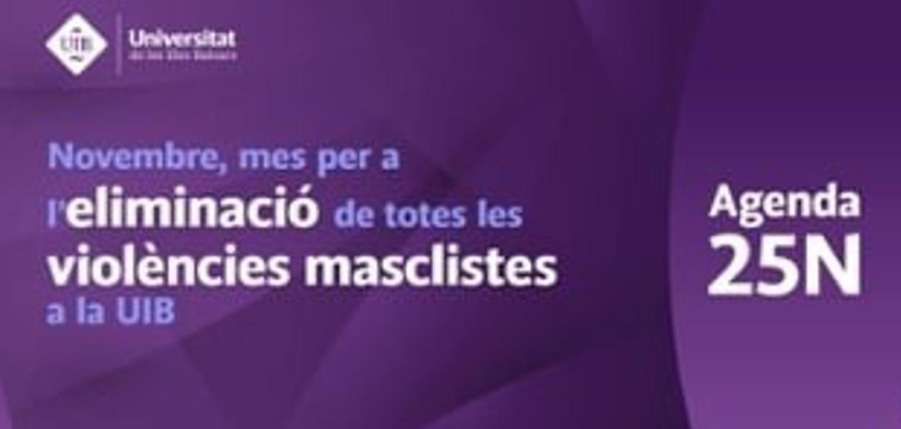Novembre per a l’eliminació de totes les violències masclistes a la UIB