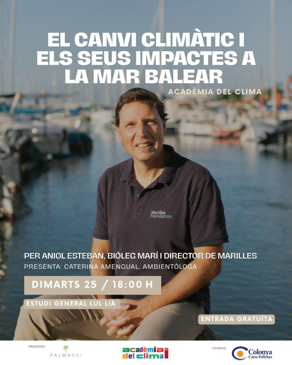 ‘El canvi climàtic i els seus impactes a la mar balear’