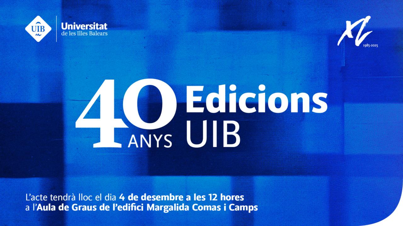 Edicions UIB compleix 40 anys fent créixer el coneixement universitari