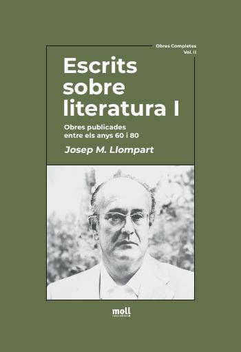 Llompart, molt més que un poeta: un home de combat i un estudiós i divulgador de la literatura en català