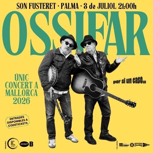 Ossifar oferirà un únic concert a Mallorca el 2026