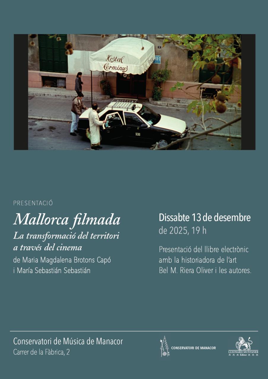 Presentació del llibre ‘Mallorca filmada. La transformació del territori a través del cinema’