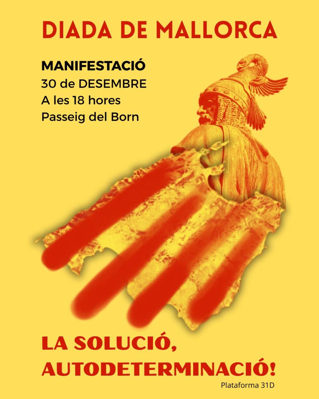 Perquè Mallorca sigui allò que decideixin els mallorquins i les mallorquines: ‘La solució, Autodeterminació’