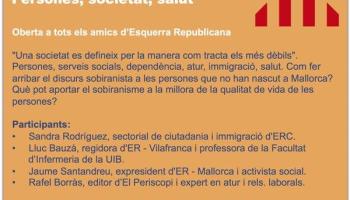 Esquerra Republicana de les Illes Balears ha organitzat per aquest proper dissabte, 16 d'abril, a Can Alcover de Palma, una jornada de debat i formació amb dues taules rodones, una al matí, titulada 'Persones, societat, salut' i una altra a l'horabaixa titulada 'Avançar en el discurs sobiranista'.