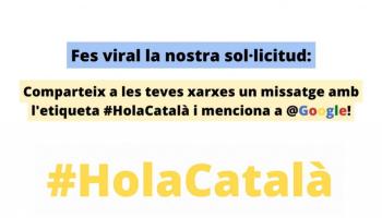#HolaCatalà, la nova campanya perquè Google inclogui el català en tots els serveis