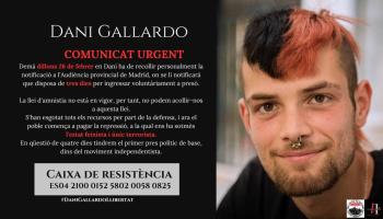 Comuniquen a Dani Gallardo que ha d'entrar a la presó aquesta setmana