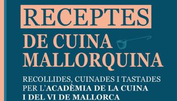 '1.500 receptes de cuina mallorquina': un llegat gastronòmic que forma part del patrimoni de Mallorca