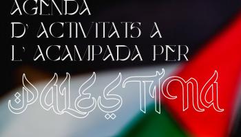 L'Acampada per Palestina a la UIB organitza una setmana plena d'activitats i una concentració davant el Rectorat