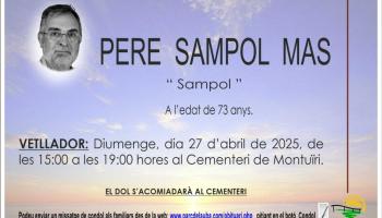 Horari del comiat a Pere Sampol al cementeri de Montuïri