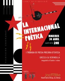 Arriba La Internacional Poètica a Eivissa, un esdeveniment cultural per a reclamar un Primer de Maig interseccional