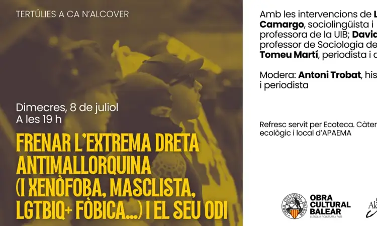Com frenar l&rsquo;extrema dreta antimallorquina i el seu odi?